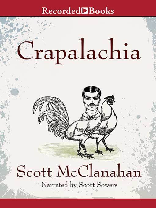 Title details for Crapalachia by Scott McClanahan - Wait list